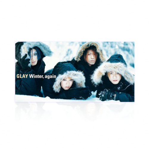 GLAY Winter,again